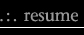  .:. resume .:. 